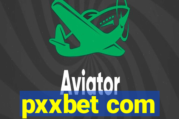 pxxbet com